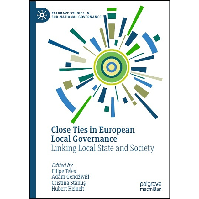 Close Ties in European Local Governance: Linking Local State and Society
