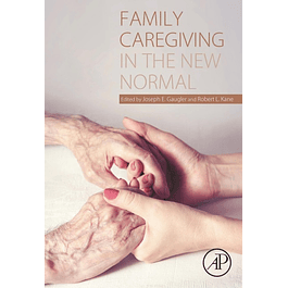  Family Caregiving in the New Normal 