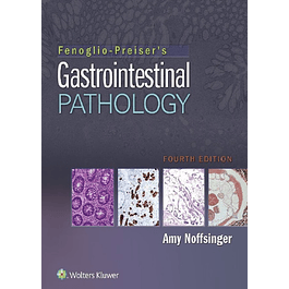 Fenoglio-Preiser's Gastrointestinal Pathology 
