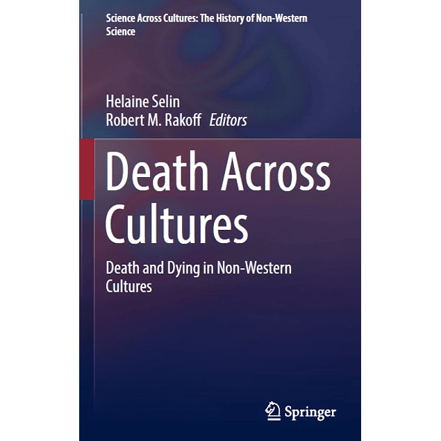 Death Across Cultures: Death and Dying in Non-Western Cultures