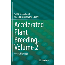 Accelerated Plant Breeding, Volume 2: Vegetable Crops