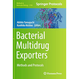 Bacterial Multidrug Exporters: Methods and Protocols