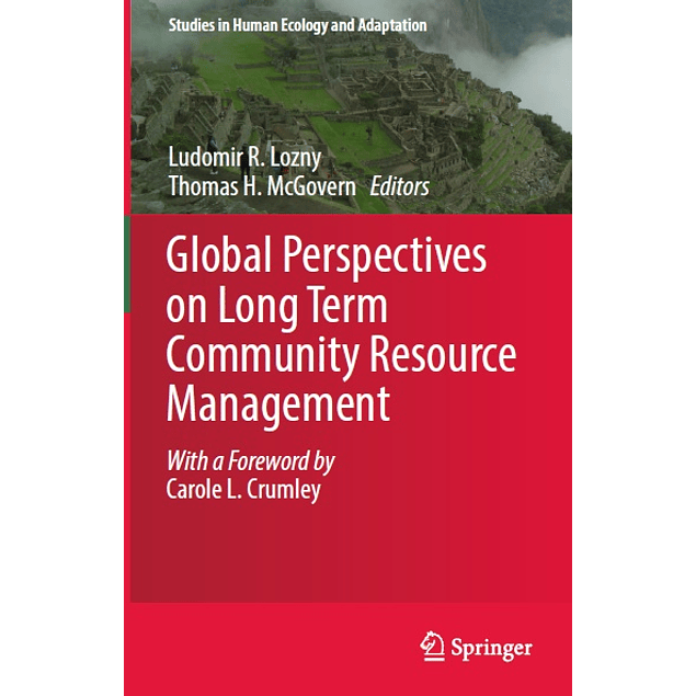 Global Perspectives on Long Term Community Resource Management 