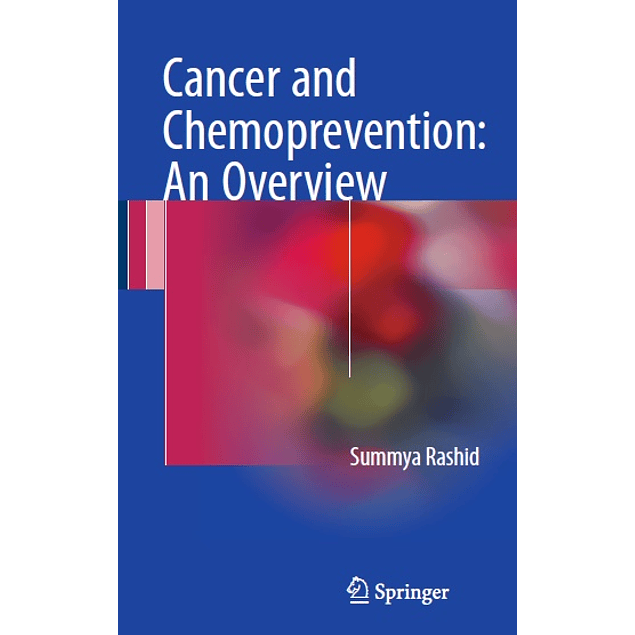 Cancer and Chemoprevention: An Overview