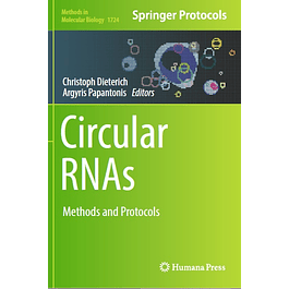 Circular RNAs: Methods and Protocols