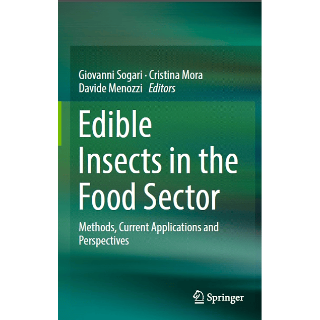 Edible Insects in the Food Sector: Methods, Current Applications and Perspectives