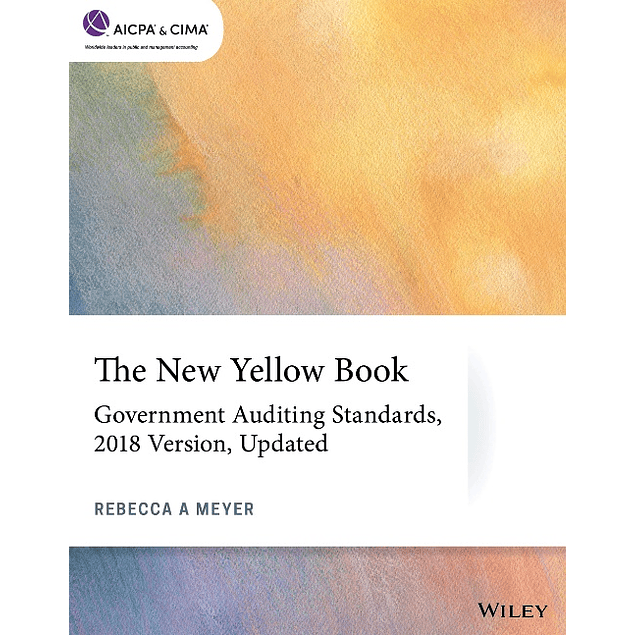 The New Yellow Book: Government Auditing Standards