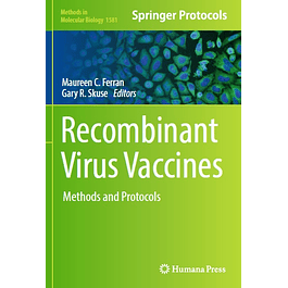 Recombinant Virus Vaccines: Methods and Protocols
