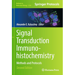 Signal Transduction Immunohistochemistry: Methods and Protocols