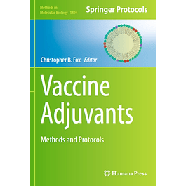 Vaccine Adjuvants: Methods and Protocols