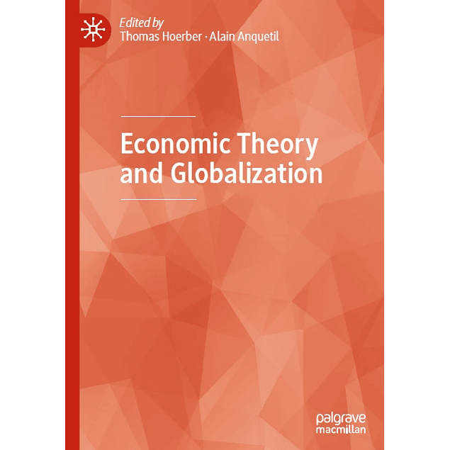 Economic Theory and Globalization