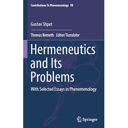 Hermeneutics and Its Problems: With Selected Essays in Phenomenology