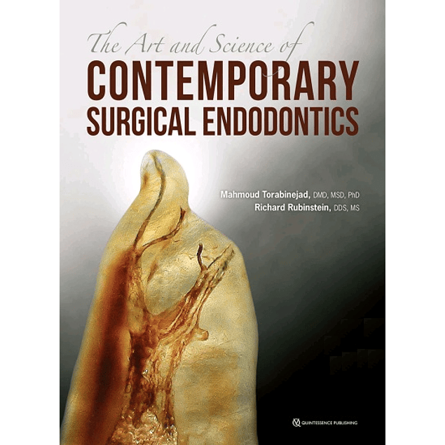 The Art and Science of Contemporary Surgical Endodontics