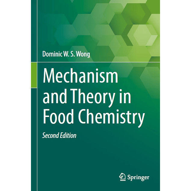 Mechanism and Theory in Food Chemistry