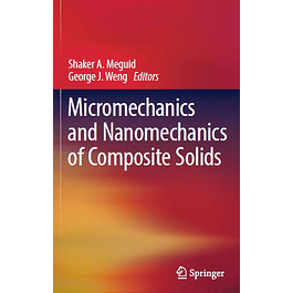 Micromechanics and Nanomechanics of Composite Solids