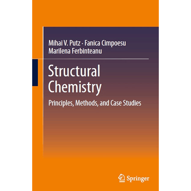 Structural Chemistry: Principles, Methods, and Case Studies