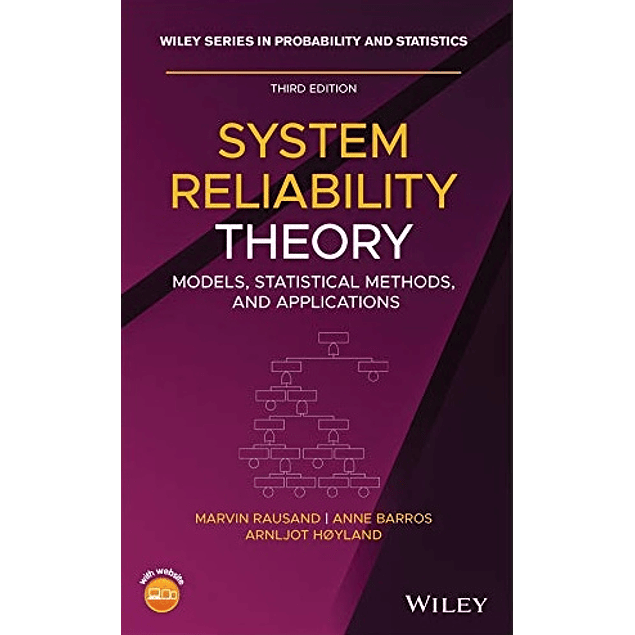 System Reliability Theory: Models, Statistical Methods, and Applications