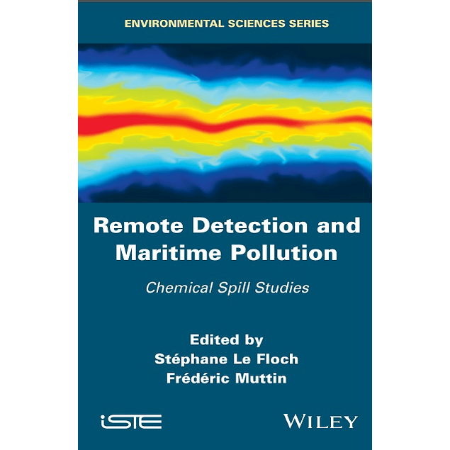 Remote Detection and Maritime Pollution: Chemical Spill Studies