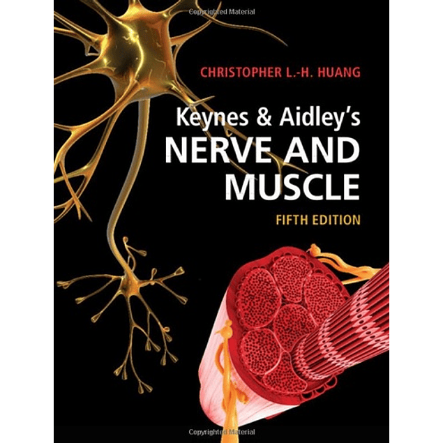 Keynes & Aidley's Nerve and Muscle