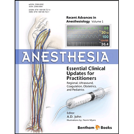 Anesthesia: Essential Clinical Updates for Practitioners – Regional, Ultrasound, Coagulation, Obstetrics and Pediatrics
