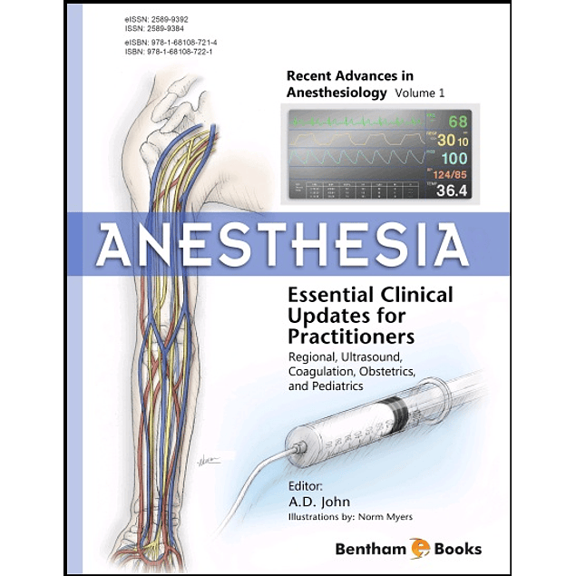 Anesthesia: Essential Clinical Updates for Practitioners – Regional, Ultrasound, Coagulation, Obstetrics and Pediatrics