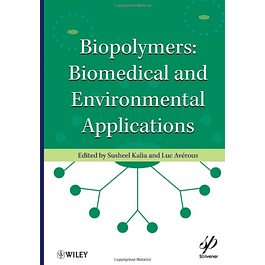 Biopolymers: Biomedical and Environmental Applications