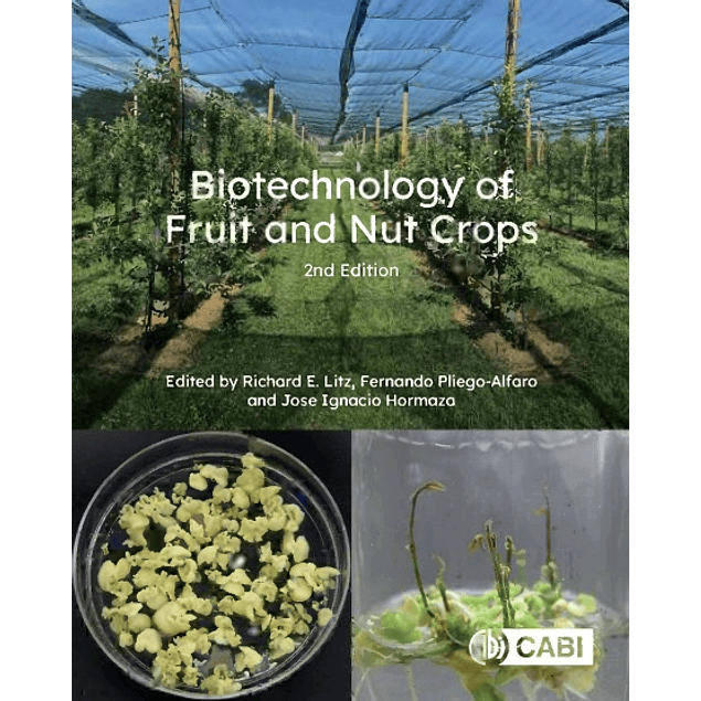 Biotechnology of Fruit and Nut Crops