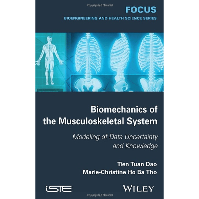 Biomechanics of the Musculoskeletal System: Modeling of Data Uncertainty and Knowledge