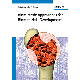 Biomimetic Approaches for Biomaterials Development 