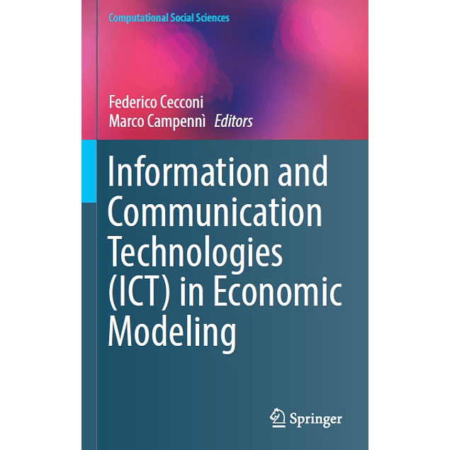 Information and Communication Technologies (ICT) in Economic Modeling