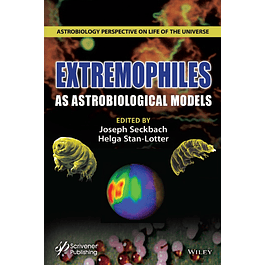 EXTREMOPHILES as Astrobiological Models