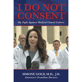 I Do Not Consent: My Fight Against Medical Cancel Culture 