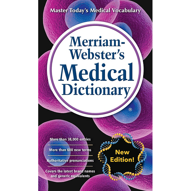 Merriam-Webster's Medical Dictionary 