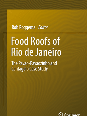 Food Roofs of Rio de Janeiro: The Pavao-Pavaozinho and Cantagalo Case Study
