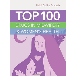 Top 100 Drugs in Midwifery & Women's Health