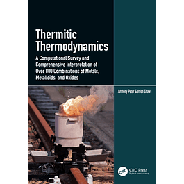 Thermitic Thermodynamics: A Computational Survey and Comprehensive Interpretation of Over 800 Combinations of Metals, Metalloids, and Oxides 