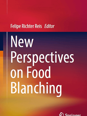 New Perspectives on Food Blanching