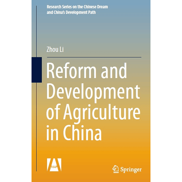 Reform and Development of Agriculture in China