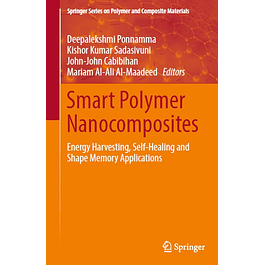 Smart Polymer Nanocomposites: Energy Harvesting, Self-Healing and Shape Memory Applications