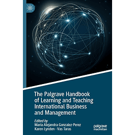 The Palgrave Handbook of Learning and Teaching International Business and Management