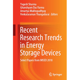 Recent Research Trends in Energy Storage Devices: Select Papers from IMSED 2018