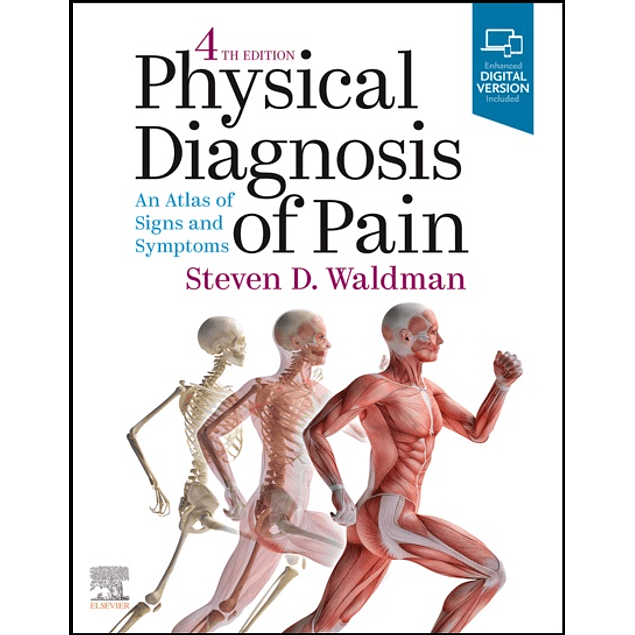 Physical Diagnosis of Pain: An Atlas of Signs and Symptoms + Videos