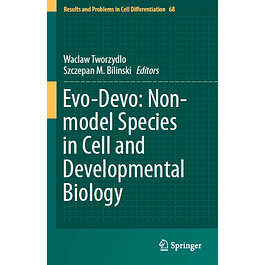 Evo-Devo: Non-model Species in Cell and Developmental Biology