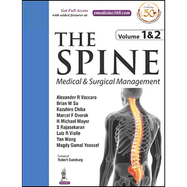 The Spine: Medical and Surgical Management