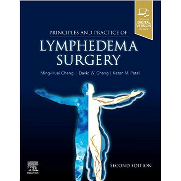 Principles and Practice of Lymphedema Surgery