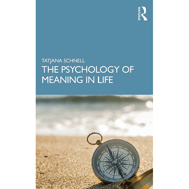 The Psychology of Meaning in Life