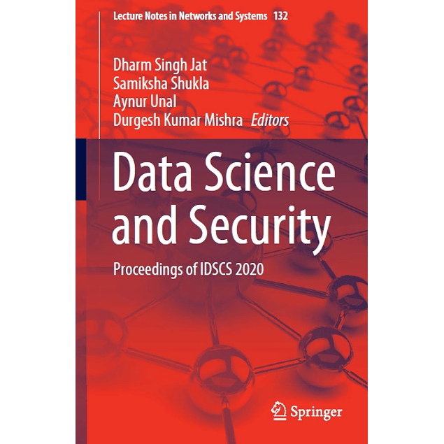 Data Science and Security: Proceedings of IDSCS 2020
