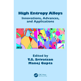  High Entropy Alloys: Innovations, Advances, and Applications 