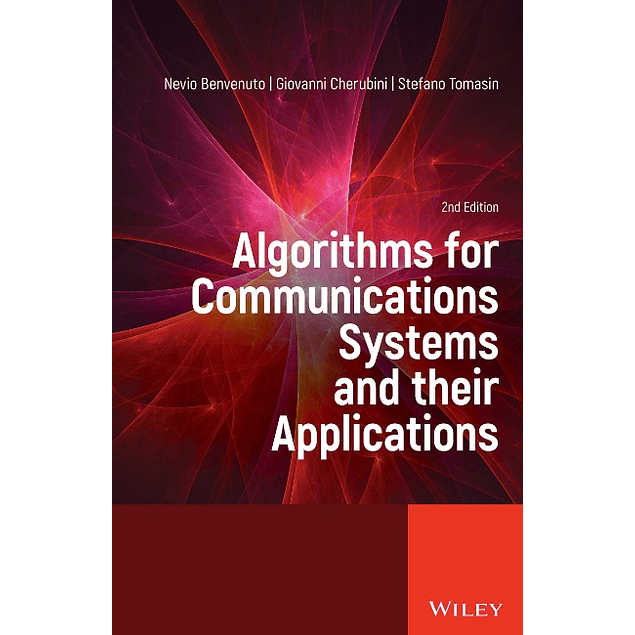 Algorithms for Communications Systems and their Application