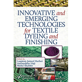 Innovative and Emerging Technologies for Texile Dyeing and Finishing